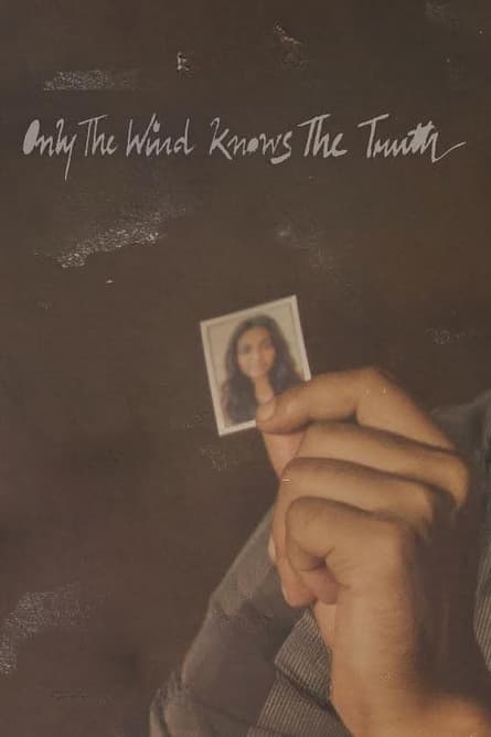 Only the Wind Knows the Truth