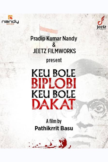 Keu Bole Biplobi, Keu Bole Dakat