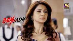 Beyhadh - Season 1 Episode 107