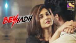 Beyhadh - Season 1 Episode 216