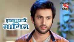 Icchapyaari Naagin - Episode 158