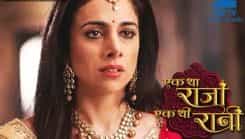Ek Tha Raja Ek Thi Rani - Episode 81