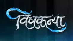 Vishkanya... Ek Anokhi Prem Kahani - Episode 37