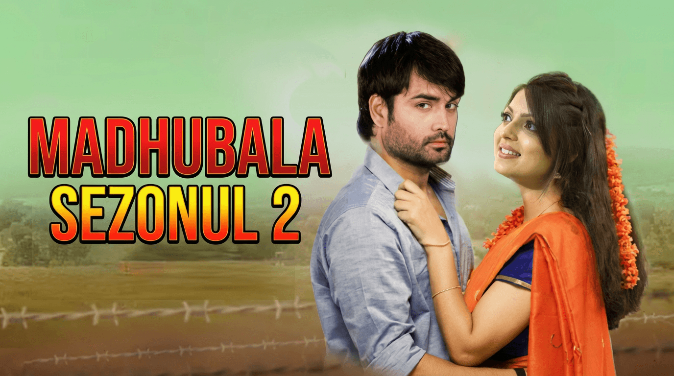 Madhubala Sezonul 2